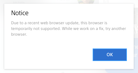 a modal on the Sony website notifying the user that their current browser is temporarily not supported